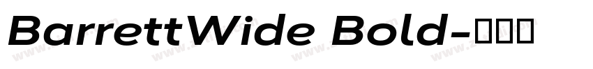 BarrettWide Bold字体转换